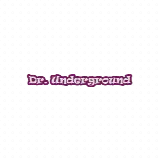 Dr. Underground